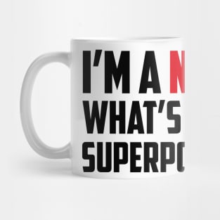 I'm a Nana What's Your Superpower Black Mug